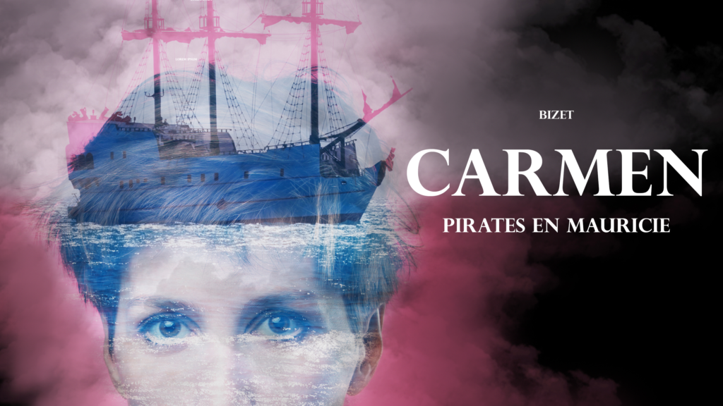 Carmen opéra operadetroisrivieres pirate